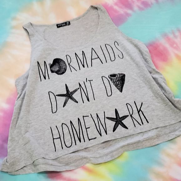 FINAL PRICE 🔥 NWOT Mermaids Don't Do Homework Top - Picture 1 of 3